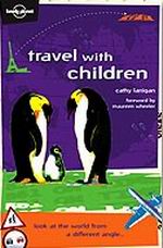 Lonely Planet Travel With Children
