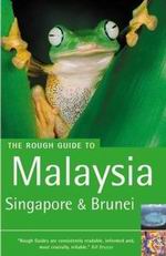 The Rough Guide Malaysia, Singapore and Bruni