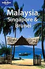 Lonely Planet Malaysia, Sinagpore and Brunei